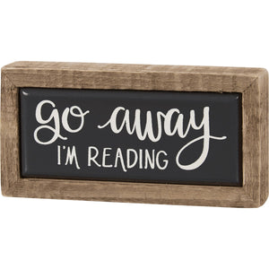 Go Away I’m Reading Mini Box Sign