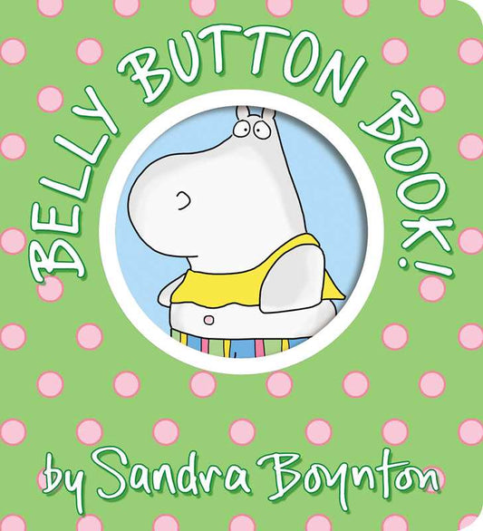 Belly Button Book! by Sandra Boynton - Board Book