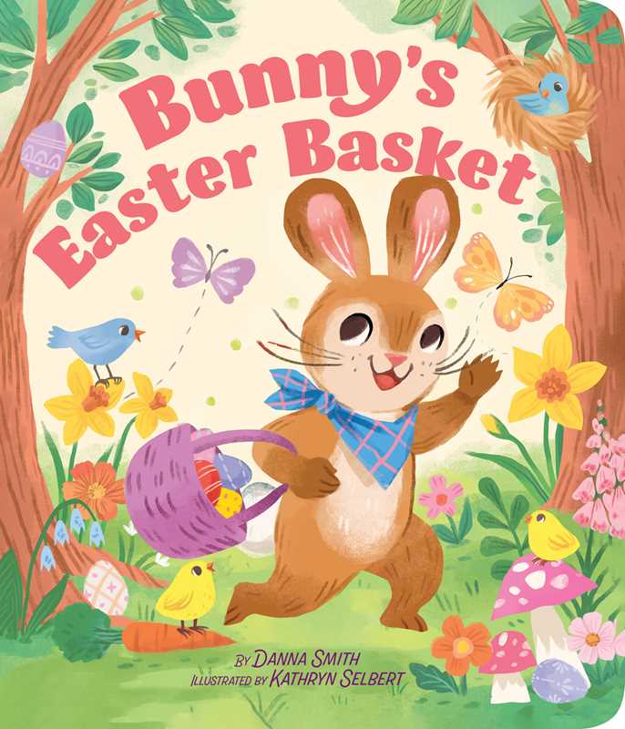 Bunny's Easter Basket by Danna Smith - Board Book