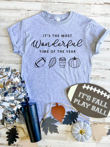 Most Wonderful Time Of The Year Fall Tee