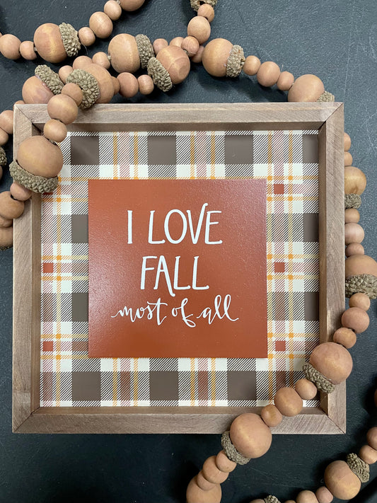 I Love Fall Sign