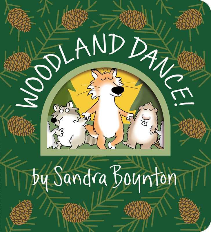 Woodland Dance! by Sandra Boynton - Board Books
