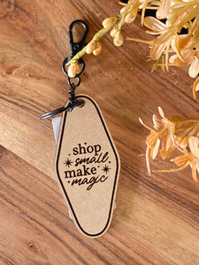 Shop Small Make Magic Wood Keychain