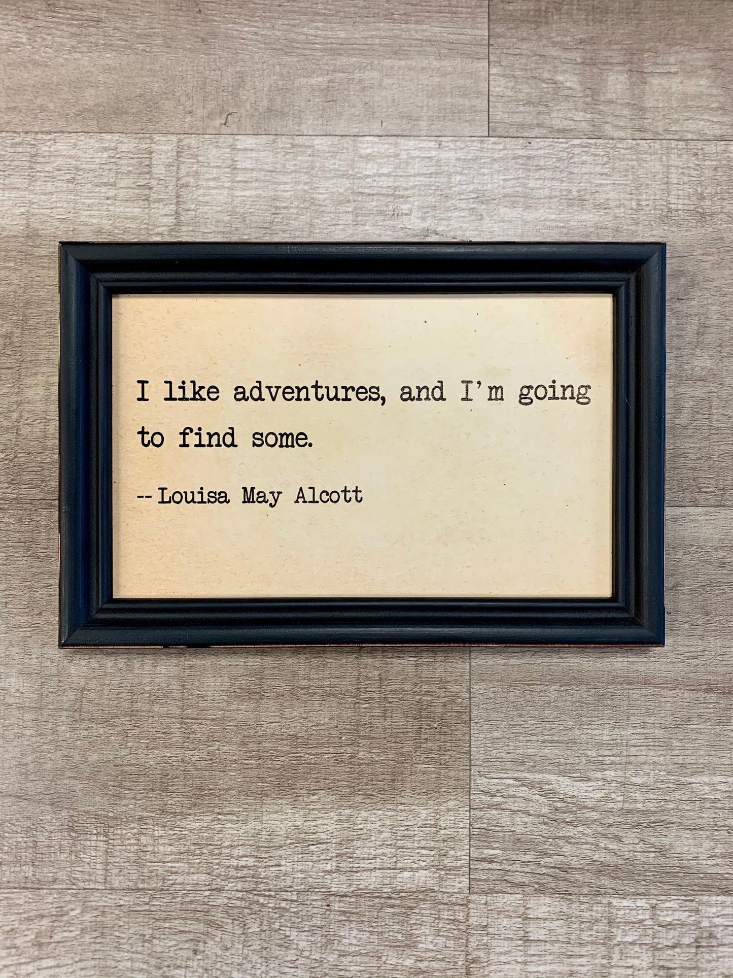 Framed Wall Quote - Louisa May Alcott